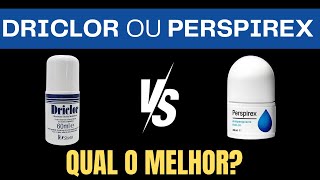 DRICLOR OU PERSPIREX QUAL O MELHOR [upl. by Ardiedal]