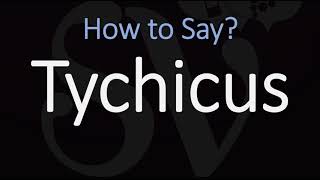 How to Pronounce Tychicus CORRECTLY [upl. by Cahan]