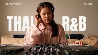 Thai RampB Mix by JIRA [upl. by Aletha]