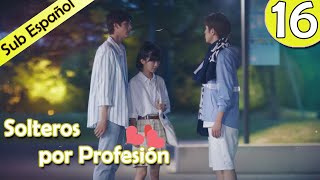 【Sub Español】 Solteros por profesión Ep 16  Professional Single  我凭本事单身 [upl. by Cnahc81]