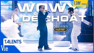 WOWY  DẾ CHOẮT kết hợp rap quotCHIM SẺ VÀ DÂU TÂYquot bùng nổ ôm nhau khóc phút cuối  CK Rap Việt [upl. by Azenav523]