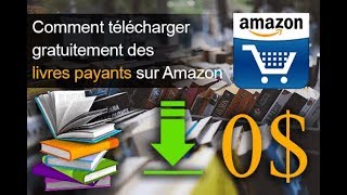 Comment télécharger gratuitement des livres payants sur Amazon [upl. by Elwira]