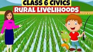 Rural Livelihoods  class 6 civics chapter 8  Class 6 civics UPSCIAS [upl. by Farlee529]