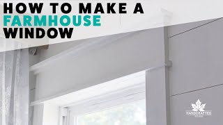 How to Make a Farmhouse Window [upl. by Rehtse]