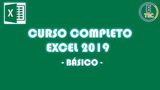 CURSO COMPLETO EXCEL BÁSICO 2019 [upl. by Nauq]