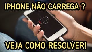 IPHONE NÃO CARREGA O QUE FAZER  SOLUÇÃO [upl. by Beberg]