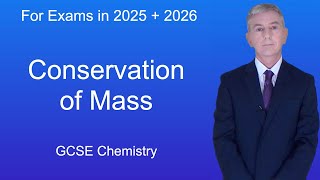 GCSE Chemistry Revision quotConservation of Massquot [upl. by Teeniv]