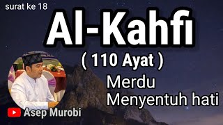 SURAT AL KAHFI MERDU MENYENTUH HATI [upl. by Uriia]