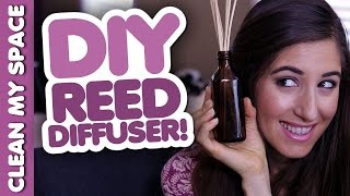 DIY Reed Diffuser Homemade Home Products That Save You Money Clean My Space [upl. by Aral]