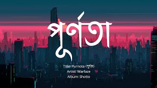 Purnota  পূর্ণতা  Warfaze Album Shotto [upl. by Walsh]