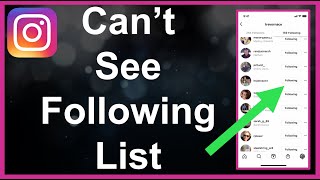 I Cant See My Following List On Instagram [upl. by Ailehpo]