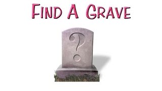 How to Use Find A Grave [upl. by Ranilopa]