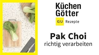 Pak Choi zubereiten  Pak Choi schneiden  Pak Choi lagern  Howto  Küchengötter [upl. by Krenek150]