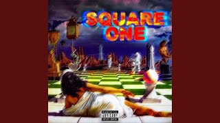 Square One [upl. by Eenahs]