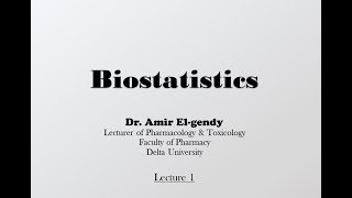 Biostatistics Lec 1 [upl. by Connell317]