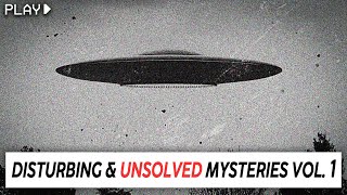 Disturbing Mysteries from Around The World Vol 1 [upl. by Lleret679]