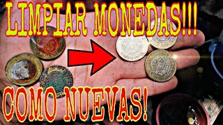 Como LIMPIAR MONEDAS y dejarlas COMO NUEVAS [upl. by Pinzler240]