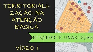 Territorialização na Atenção Básica  1 [upl. by Marley]