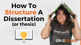 Dissertation Structure amp Layout 101 How To Structure Your Dissertation Or Thesis With Examples [upl. by Airbas242]