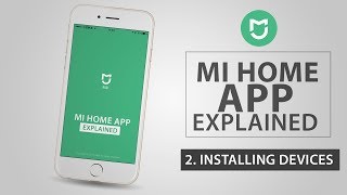 Xiaomi Mi Home App  2 Installing Devices [upl. by Akema]