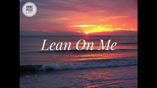 Bill Withers  Lean On Me Lyrics [upl. by Moretta]