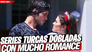 SERIES TURCAS DOBLADAS AL ESPAÑOL COMPLETAS DE ROMANCE [upl. by Onfre]