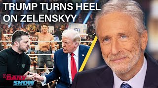 Jon Stewart on Trump’s Heel Turn on Zelenskyy In Favor of Putin’s New World Order  The Daily Show [upl. by Eyma719]