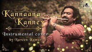 Kannaana Kanney  Instrumental cover by Naveen Kumar [upl. by Lesli]