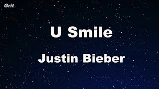 U Smile  Justin Bieber Karaoke 【No Guide Melody】 Instrumental [upl. by Reiche]