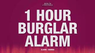 1 Hour Burglar Alarm SOUND EFFECT  1 Hr Einbruch Alarm Alarmanlage SOUNDS SFX [upl. by Azeel708]