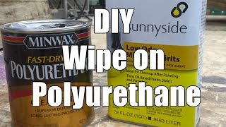 DIY Wipe on Polyurethane [upl. by Vial]