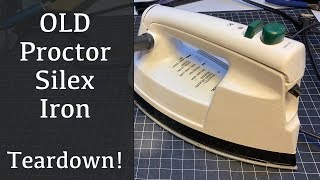 OLD Proctor Silex Iron Teardown  Model 12699 [upl. by Jaeger779]