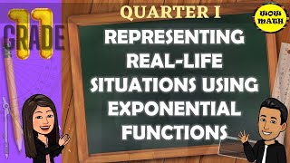 REPRESENTING REALLIFE SITUATIONS USING EXPONENTIAL FUNCTIONS  GRADE 11 GENERAL MATHEMATICS Q1 [upl. by Pruchno960]