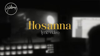 Hosanna Official Lyric Video  Hillsong Worship [upl. by Suoivart796]