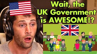 American Reacts to the UK Government Explained [upl. by Htnicayh]