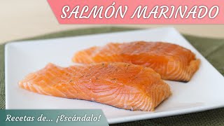 SALMÓN MARINADO casero muy fácil y delicioso [upl. by Attenol]