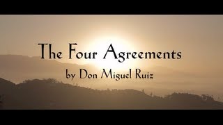 The Four Agreements  Introduction [upl. by Elbring]