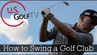 How to Swing a Golf Club Properly  Golf Swing Tips [upl. by Cecile]