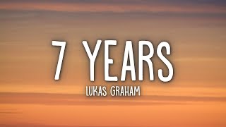 Lukas Graham  7 Years Lyrics [upl. by Quackenbush924]