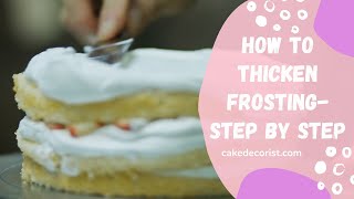 How To Thicken Frosting Step By Step [upl. by Nylevol]