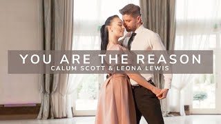 You Are The Reason  Calum Scott amp Leona Lewis  Wedding Dance Choreography I English Waltz Tutorial [upl. by Berman]