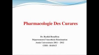 anesthésie PHARMACOLOGIE DES CURARES [upl. by Hagan]