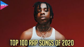 TOP 100 RAP SONGS OF 2020 YOUR CHOICE [upl. by Nagaem21]