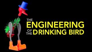 The Engineering of the Drinking Bird [upl. by Aniat863]