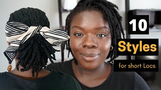 How To 10 easy styles for shortmedium locs [upl. by Hploda]