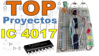 TOP 5 Proyectos Electrónicos 4017 IC [upl. by Oenire]