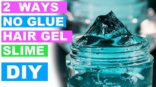 NO GLUE Hair Gel Slime How To Make Slime without Glue [upl. by Elwood56]