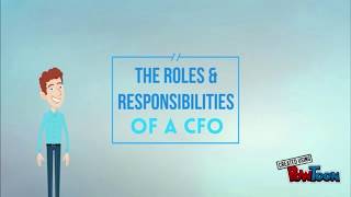 The Roles amp Responsibilities of a CFO Chief Financial Officer [upl. by Jeminah686]