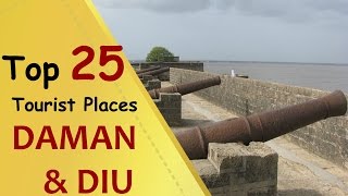 quotDAMAN AND DIUquot Top 25 Tourist Places  Daman and Diu Tourism [upl. by Tteltrab]