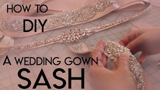 How To Make Your Own DIY Bridal Sash Belt Applique Ribbon [upl. by Adnomar]